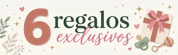 6 regalos exclusivos